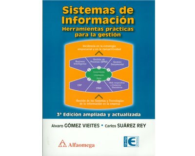 Libro: Sistemas de Información. Herramientas prácticas para la gestión empresarial.