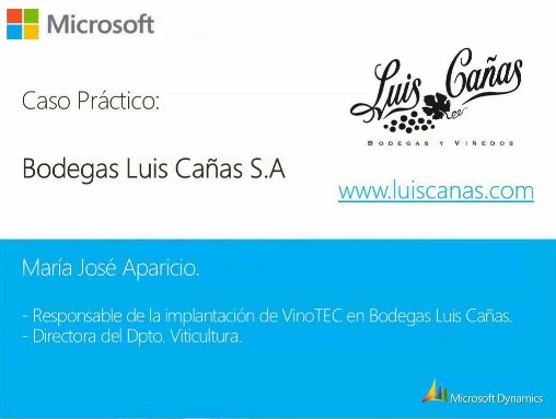 Caso Práctico: Bodegas Luis Cañas, de La Rioja Alavesa, nos explica su experiencia con Dynamics NAV. Webinar de 1 hora.