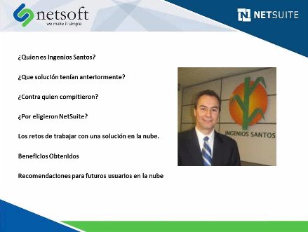 Habla el CIO: ERP Netsuite en la azucarera mexicana Ingenios Santos (Webinar)