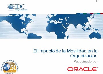 Movilidad en la empresa: Seguridad, desafios y oportunidades. Por IDC Latam. Webinar de 1 hora.