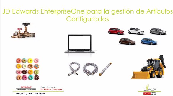 Configurador de productos de JD Edwards: Intro y demo. Webinar de 45 mn.