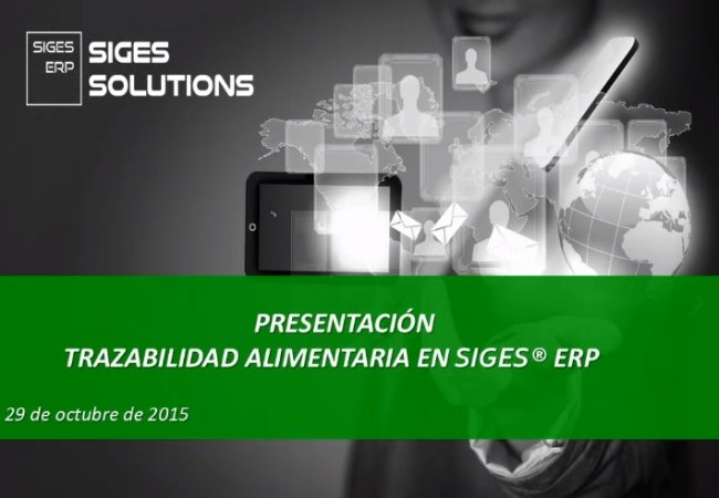 Soluciones Siges para la Trazabilidad por Fernando Sansigre Minguito [Ponencia de 40 mnts.]