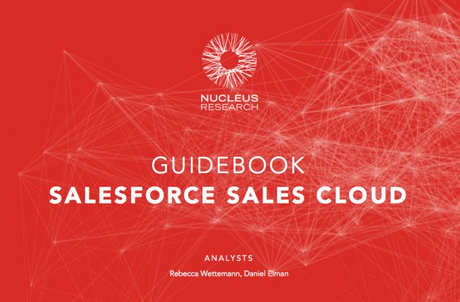 Nucleus Research Guidebook to Salesforce Sales Cloud